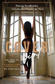 COVER GIRL. Autor: PATRYCJA STRZAŁKOWSKA. Dadada.pl Okładka książki COVER GIRL