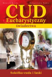 Okładka książki Cud eucharystyczny - świadectwa