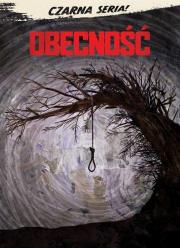 Czarna Seria!. Obecność DVD. Autor: James Wan. Dadada.pl Okładka książki Czarna Seria!. Obecność DVD