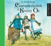 Czarnoksiężnik z Krainy Oz - Audiobook. Autor: L. Frank Baum. Dadada.pl Okładka książki Czarnoksiężnik z Krainy Oz - Audiobook