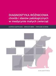 Okładka książki Diagnostyka różnicowa chorób i stanów patologicznych w medycnie małych zwierząt