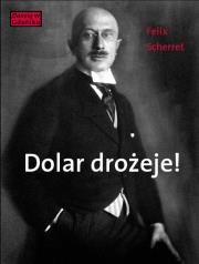 Okładka książki Dolar drożeje!