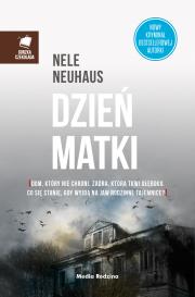 DZIEŃ MATKI. Autor: Nele Neuhaus. Dadada.pl Okładka książki DZIEŃ MATKI