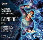 Gamedec Część 2 Sprzedawcy lokomotyw - Audiobook. Autor: Marcin Sergiusz Przybyłek. Dadada.pl Okładka książki Gamedec Część 2 Sprzedawcy lokomotyw - Audiobook