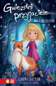 Okładka książki Gwiezdni przyjaciele Magiczne lusterko Tom 1