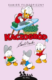 Okładka książki Kaczogród. Carl Barks. Kamień filozoficzny...