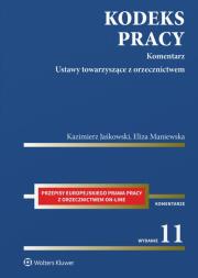 Kodeks pracy Komentarz. Autor: Jaśkowski Kazimierz, Maniewska Eliza. Dadada.pl Okładka książki Kodeks pracy Komentarz
