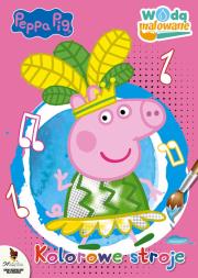 Okładka książki KOLOROWE STROJE WODĄ MALOWANE ŚWINKA PEPPA