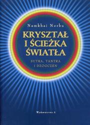 Kryształ i ścieżka światła. Autor: Czogjal Namkhai Norbu. Dadada.pl Okładka książki Kryształ i ścieżka światła
