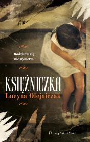 Księżniczka. Autor: Olejniczak Lucyna. Dadada.pl Okładka książki Księżniczka
