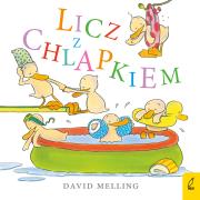 LICZ Z CHLAPKIEM KACZOREK CHLAPEK. Autor: David Melling. Dadada.pl Okładka książki LICZ Z CHLAPKIEM KACZOREK CHLAPEK