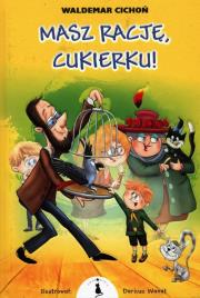 Okładka książki Masz rację, Cukierku!