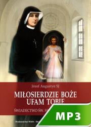 Miłosierdzie Boże. Ufam Tobie mp3 - Audiobook. Autor: Józef Augustyn SJ. Dadada.pl Okładka książki Miłosierdzie Boże. Ufam Tobie mp3 - Audiobook