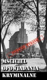 Okładka książki Mściciel. Opowiadania kryminalne