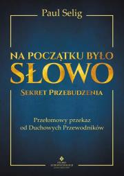 Na początku było Słowo. Autor: Seligson Paul. Dadada.pl Okładka książki Na początku było Słowo