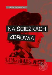 Okładka książki Na ścieżkach zdrowia
