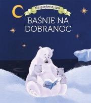 Okładka książki Najpiękniejsze baśnie na dobranoc