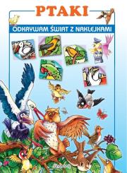 Naklejanki - Ptaki SIEDMIORÓG. Autor: Jackowska Anna. Dadada.pl Okładka książki Naklejanki - Ptaki SIEDMIORÓG