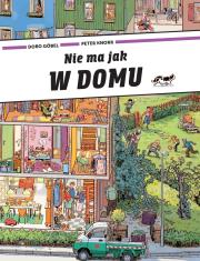 Nie ma jak w domu. Autor: Doro Gobel, Peter Knorr. Dadada.pl Okładka książki Nie ma jak w domu