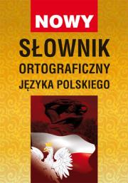 Okładka książki Nowy słownik ortograficzny języka polskiego