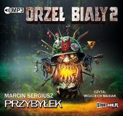 Orzeł Biały 2 - Audiobook. Autor: Przybyłek Marcin. Dadada.pl Okładka książki Orzeł Biały 2 - Audiobook