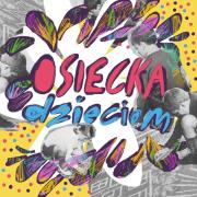 Opakowanie Osiecka dzieciom