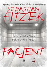 PACJENT. Autor: Michael Tsokos. Sebastian Fitzek. Dadada.pl Okładka książki PACJENT