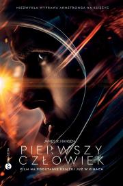 PIERWSZY CZŁOWIEK HISTORIA NEILA ARMSTRONGA. Autor: Hansen James R.. Dadada.pl Okładka książki PIERWSZY CZŁOWIEK HISTORIA NEILA ARMSTRONGA