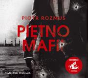 Piętno mafii. Autor: Rozmus Piotr. Dadada.pl Okładka książki Piętno mafii