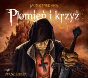 Okładka książki PŁOMIEŃ I KRZYŻ. TOM 1 - Audiobook