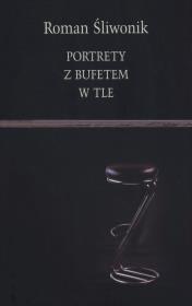 Okładka książki Portrety z bufetem w tle