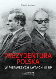 Okładka książki Prezydentura polska w pierwszych latach III RP