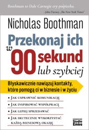 PRZEKONAJ ICH W 90 SEKUND LUB SZYBCIEJ. Autor: Nicholas Boothman. Dadada.pl Okładka książki PRZEKONAJ ICH W 90 SEKUND LUB SZYBCIEJ