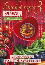 SMAKOTERAPIA 3 SPIŻARNIA. Autor: Zasuwa Iwona. Dadada.pl Okładka książki SMAKOTERAPIA 3 SPIŻARNIA