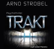 Trakt - Audiobook. Autor: Strobel Arno. Dadada.pl Okładka książki Trakt - Audiobook