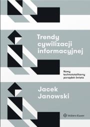 Okładka książki Trendy cywilizacji informacyjnej