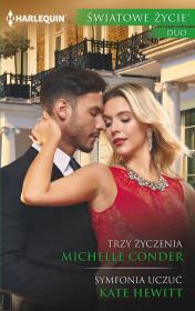 Trzy życzenia. Autor: Conder Michelle. Dadada.pl Okładka książki Trzy życzenia