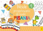 Okładka książki WESOŁE PRZYGOTOWANIA DO NAUKI PISANIA 4