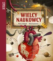 WIELCY NAUKOWCY WIELCY LUDZIE TOM 3. Autor: Jamkowski Marcin. Dadada.pl Okładka książki WIELCY NAUKOWCY WIELCY LUDZIE TOM 3