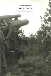 Okładka książki Wielkie działa Zarys problematyki