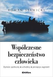 Okładka książki Współczesne bezpieczeństwo człowieka