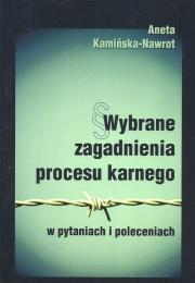 Okładka książki Wybrane zagadnienia procesu karnego w pytaniach i poleceniach