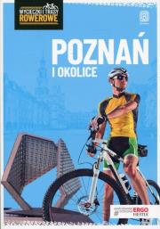Wycieczki i trasy rowerowe. Poznań i okolice w.2. Autor: Drabek Natalia, Unolt Michał, Franaszek Michał. Dadada.pl Okładka książki Wycieczki i trasy rowerowe. Poznań i okolice w.2