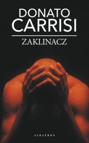 Zaklinacz pocket. Autor: Carrisi Donato. Dadada.pl Okładka książki Zaklinacz pocket