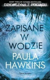 Zapisane w wodzie pocket. Autor: Hawkins Paula. Dadada.pl Okładka książki Zapisane w wodzie pocket