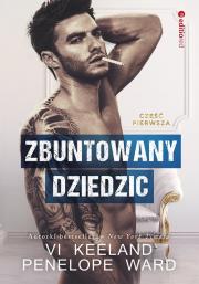 Zbuntowany dziedzic. Autor: Vi Keeland, Penelope Ward. Dadada.pl Okładka książki Zbuntowany dziedzic