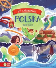 101 ciekawostek. Polska. Autor: Magda Malicka. Dadada.pl Okładka książki 101 ciekawostek. Polska