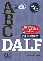 ABC DALF - Niveaux C1/C2 - Livre + CD + Livre-web. Autor: Barriere Isabelle, Parizet Marie-Louise. Dadada.pl Okładka książki ABC DALF - Niveaux C1/C2 - Livre + CD + Livre-web