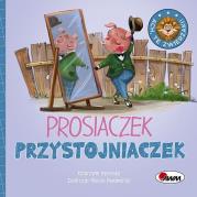 Ach te zwierzaki Prosiaczek przystojniaczek. Autor: Vanevska Katarzyna. Dadada.pl Okładka książki Ach te zwierzaki Prosiaczek przystojniaczek
