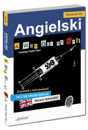 Angielski kryminał z ćw. - A Way out of Hell. Autor: Timothy Tudor-Hart. Dadada.pl Okładka książki Angielski kryminał z ćw. - A Way out of Hell